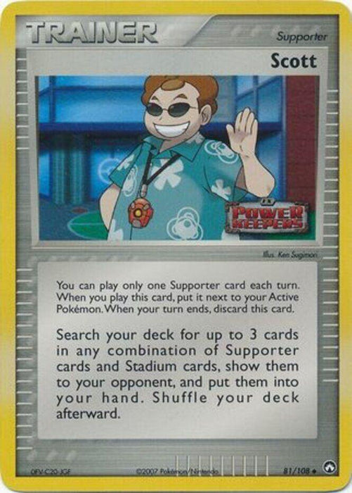 A Pokémon card titled "Scott (81/108) (Stamped) [EX: Power Keepers]" from the Pokémon set features a man in a blue Hawaiian shirt waving with a smile. This uncommon card has text detailing its gameplay effect, allowing you to search for up to 3 Supporter or Stadium cards from your deck, show them to your opponent, and add them to your hand.