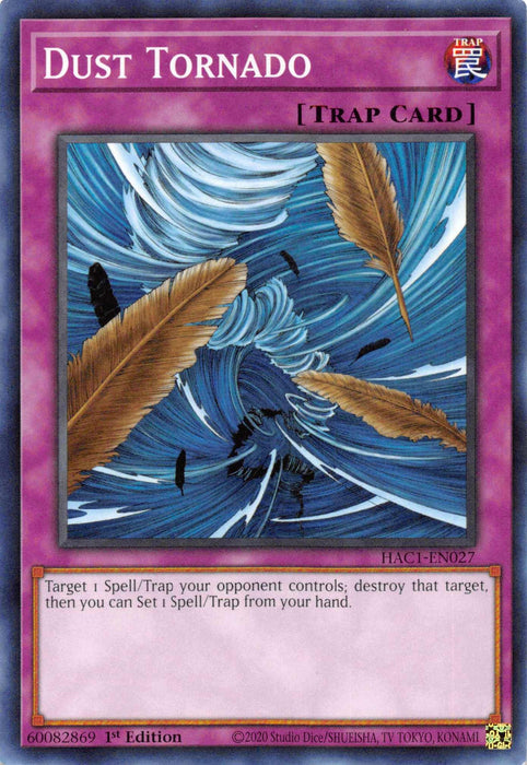 The image is of a Yu-Gi-Oh! trading card named "Dust Tornado [HAC1-EN027] Common". This Normal Trap Card depicts a swirling blue vortex with golden and brown feathers caught in it. The card's effect reads: "Target 1 Spell/Trap your opponent controls; destroy that target, then you can Set 1 Spell/Trap from your hand.
