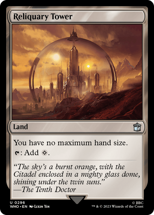 An image of the Magic: The Gathering card Reliquary Tower [Doctor Who]. The card depicts a futuristic citadel enclosed in a large glass dome, nestled in a rocky, orange-hued landscape under twin suns. The card text reads, "You have no maximum hand size" and "Tap: Add (Colorless Mana Symbol).