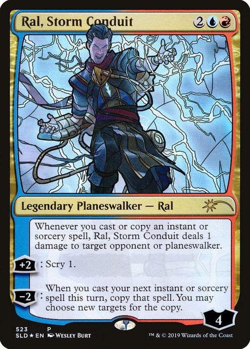 The image shows a Magic: The Gathering card named "Ral, Storm Conduit (Stained Glass) [Secret Lair Drop Promos]," from the Secret Lair Drop series. It depicts Ral, a Legendary Planeswalker with blue energy surrounding his hands, wearing a blue and red robe. The card has a casting cost of 2 blue and red mana and starts with loyalty 4.