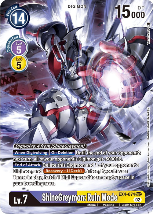 This Secret Rare Digimon card features ShineGreymon: Ruin Mode [EX4-074] (Alternate Art) [Alternative Being Booster] with a cost of 14 and 15,000 DP. It digivolves from ShineGreymon at a cost of 7. Dark-colored with glowing red accents, holding a blazing orb, the card details its abilities and requirements for the digivolution in the Digimon series.