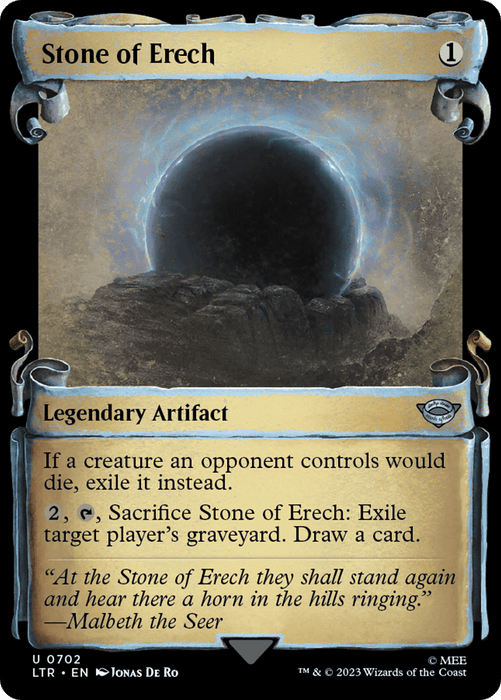 A Magic: The Gathering card named "Stone of Erech [The Lord of the Rings: Tales of Middle-Earth Showcase Scrolls]." It costs one colorless mana and is a legendary artifact. The card features a circular stone emitting a blue glow, set on a rocky hill. Text includes abilities to exile a creature and draw cards. Flavor text is by Malbeth the Seer, evoking The Lord of the Rings lore.