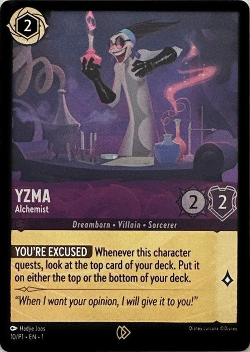 A trading card featuring Yzma, titled "Yzma, Alchemist." The card depicts Yzma holding a beaker with a pink liquid. The text reads "You're Excused: Whenever this character quests, look at the top card of your deck. Put it on either the top or the bottom of your deck." Her stats are 2/2. This is one of the Disney Yzma (10) [Promo Cards].