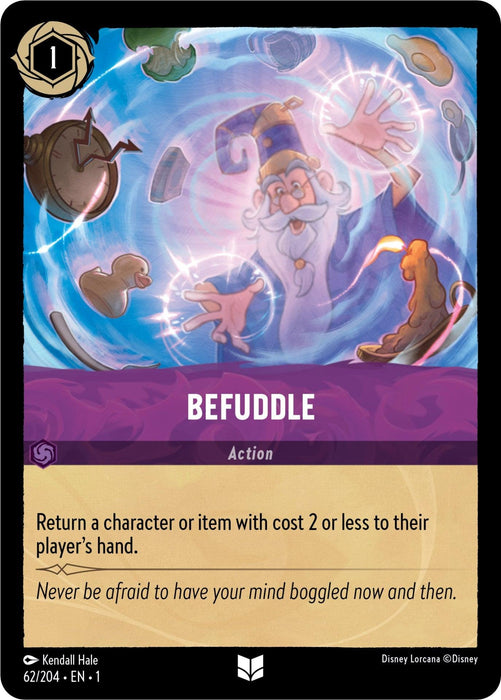 A card illustration depicts a wizard in blue robes and a pointed hat performing magic, swirling various items like a clock and book around him in a blue and purple vortex. Labeled "Befuddle (62/204) [The First Chapter]" with an action description, it features the ability to return a character or item. Predominantly blue, purple, and beige, it’s part of the Disney set released on 2023-