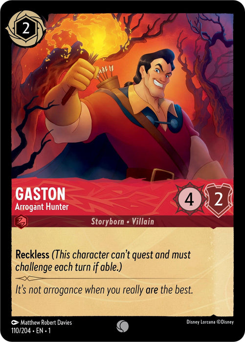 A Disney Lorcana trading card from The First Chapter features Gaston, titled "Gaston - Arrogant Hunter (110/204) [The First Chapter]". Gaston, depicted in an animated style, holds a torch in a dark, twisted forest with a smug expression. The card attributes include "Reckless (This character can't quest and must challenge each turn if able.)" and stats of 4/2.