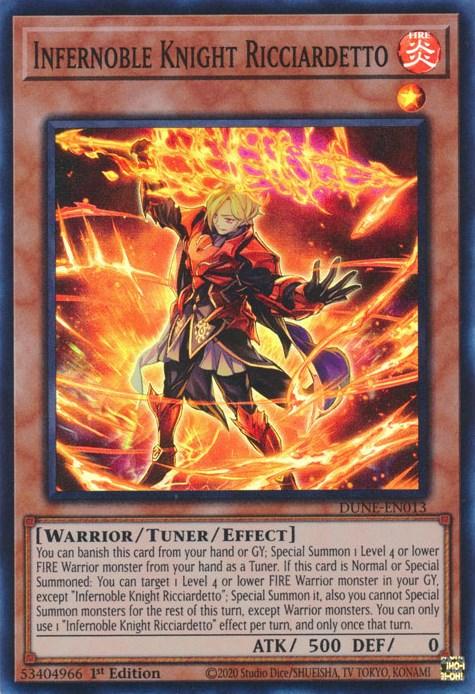 A Yu-Gi-Oh! card titled "Infernoble Knight Ricciardetto [DUNE-EN013] Super Rare" from the Duelist Nexus series features an armored warrior with a glowing sword, surrounded by fiery, swirling energy. This Level 1 FIRE Warrior/Tuner/Effect monster has 500 ATK and 0 DEF. Specific effects and card details are provided in the description.