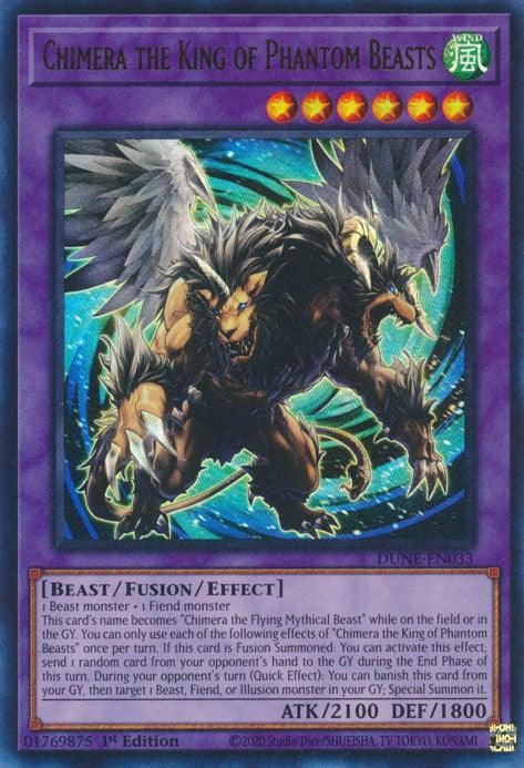 A trading card featuring "Chimera the King of Phantom Beasts [DUNE-EN033] Ultra Rare," a Fusion Effect Monster from the Yu-Gi-Oh! deck. The card depicts a fierce, lion-like creature with wings and horns, set against a swirling, dark background. The card attributes are WIND, ATK 2100, DEF 1800, with detailed effect text.