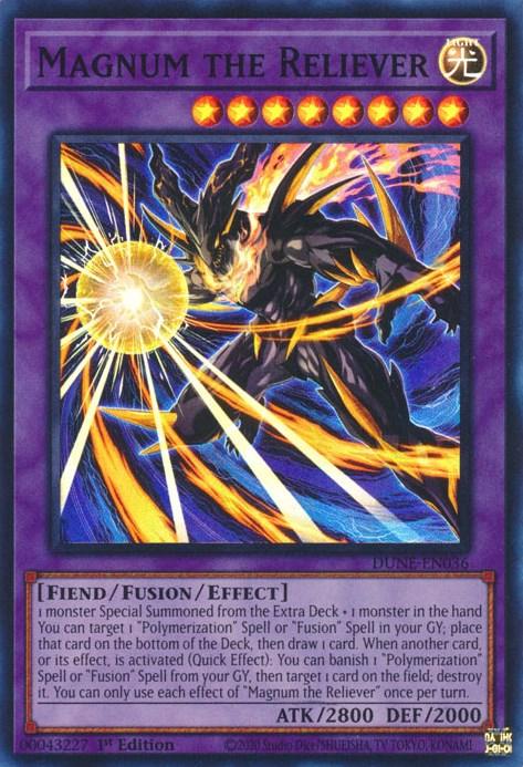 A Yu-Gi-Oh! card titled "Magnum the Reliever [DUNE-EN036] Super Rare." The card features artwork of a dark, fiery creature with glowing yellow eyes, surrounded by a burst of light. This Fiend/Fusion/Effect monster card from the Yu-Gi-Oh! brand, often summoned using the Polymerization Spell, has 2800 ATK and 2000 DEF and details on its powerful effects.