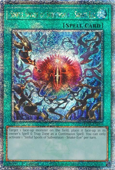 A Yu-Gi-Oh! Spell Card named "Sinful Spoils of Subversion - Snake-Eye [DUNE-EN060] Quarter Century Secret Rare" graces the Duelist Nexus. Boasting a blue-green border with an intricate central design featuring a red eye surrounded by dark, wispy tendrils, this Normal Spell card's text details its powerful effect and specific activation requirements.