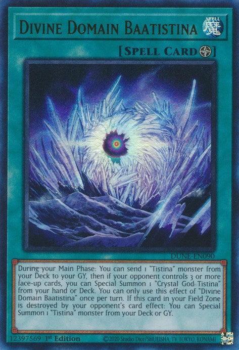 The image is of a Yu-Gi-Oh! trading card titled "**Divine Domain Baatistina [DUNE-EN090] Ultra Rare**," an Ultra Rare Field Spell from the Duelist Nexus series. It features an ethereal, crystalline structure radiating blue and purple energy. Text below describes its game functions and effects. The card is labeled "1st Edition" with the serial number "DUNE-EN090.