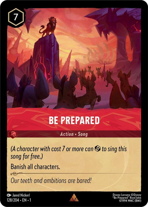 A Disney Lorcana trading card titled "Be Prepared (128/204) [The First Chapter]" featuring Scar on a rock with hyenas below him in a fiery scene. This rare card from The First Chapter has a cost of 7 and an ability to banish all characters. The handwritten flavor text reads, "Our teeth and ambitions are bared!" and "Action - Song" at the bottom.