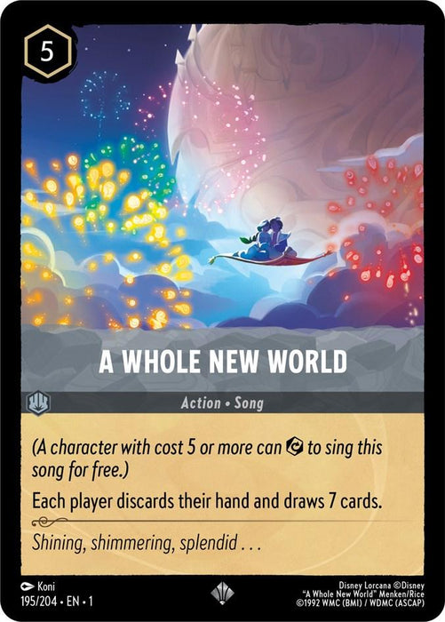 A Disney Lorcana collectible card titled "A Whole New World (195/204) [The First Chapter]" from The First Chapter, release date 2023-08-18. This super rare card costs 5 resources to play and features characters on a magic carpet through a vibrant sky with stars and clouds. Players discard their hand and draw 7 cards. Artist: Koni.