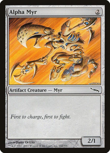 The image displays a Magic: The Gathering card called Alpha Myr [Mirrodin]. This artifact creature card features a power of 2 and toughness of 1, highlighting an illustration of a robotic insect-like Myr in a dynamic pose. The text on the card reads "First to charge, first to fight." Artwork by Dany Orizio.