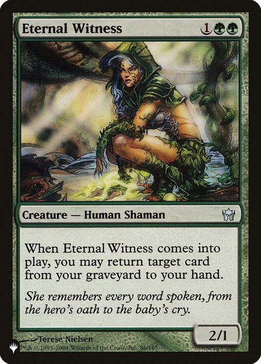 The Magic: The Gathering card "Eternal Witness [The List]" is an uncommon human shaman dressed in green and brown robes adorned with leaves. This mystical card allows you to return a card from the graveyard to your hand upon entry, boasting a power and toughness of 2/1.