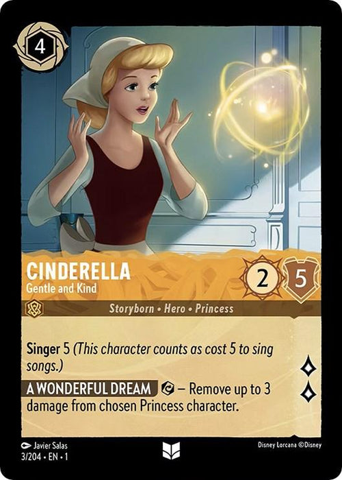 A digital card from Disney Lorcana's First Chapter featuring Cinderella. Cinderella - Gentle and Kind (3/204) [The First Chapter] from Disney, labeled as "Gentle and Kind," is illustrated in a tan and blue dress, creating magical orbs with her hands. This uncommon card includes the Singer 5 ability and "A Wonderful Dream," removing up to 3 damage from a Princess character.