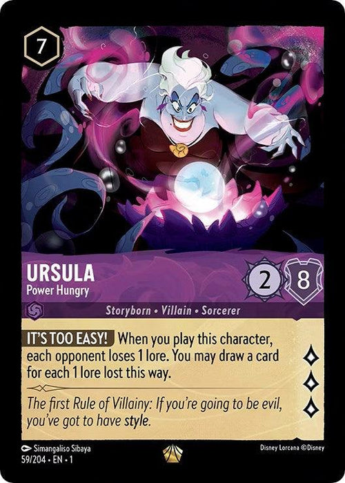 The image shows a Disney Ursula - Power Hungry (59/204) [The First Chapter] trading card featuring the legendary Ursula. The card reads "Ursula, Power Hungry" and depicts her ominously laughing with a glowing orb. It has a cost of 7 ink, 2 strength, 8 willpower, and the ability "It's Too Easy!" which makes opponents lose 1 Lore when played.