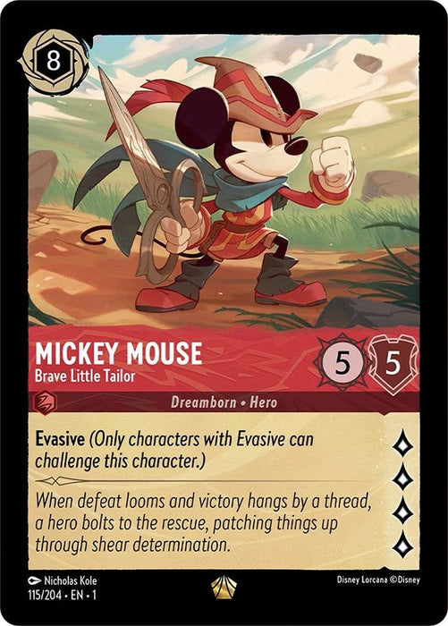A **trading card** depicts Mickey Mouse dressed as a tailor with a green hat, wielding a needle like a sword. Text on the card includes his name, "**Mickey Mouse - Brave Little Tailor (115/204) [The First Chapter]**," along with attributes such as cost "8" and stats "5/5." Additional text describes his evasive abilities and a short flavor text. The card is by **Disney**.