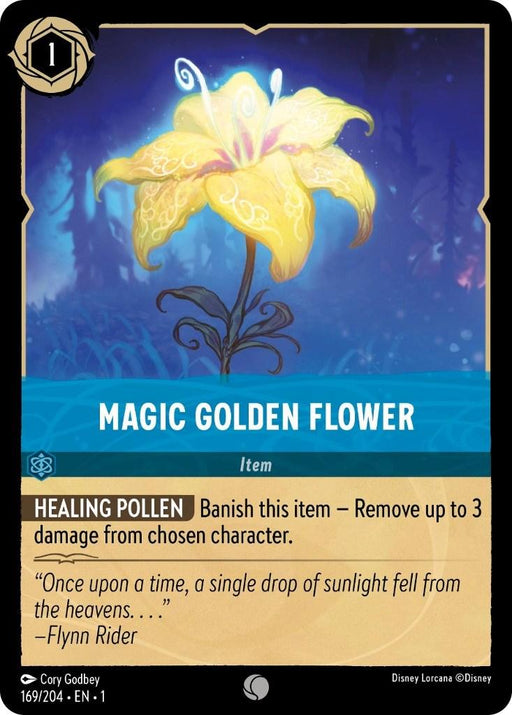 A card from Disney's "The First Chapter" titled "Magic Golden Flower (169/204)" with the number 169/204. The Common Rarity card shows a glowing golden flower against a mystical background, costs 1, and features abilities related to Healing Pollen. A quote at the bottom is attributed to Flynn Rider.