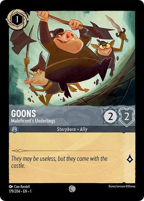 A trading card titled "Goons - Maleficent's Underlings (179/204)" with a subtitle "The First Chapter." The card shows three cartoonish pigs dressed in black with graduation caps, jumping joyfully. From Disney, this Common Rarity card has stats of "2" attack and "2" defense, with text that reads, "They may be useless, but they came with the castle.