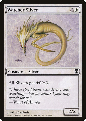 An image of a Watcher Sliver [Time Spiral] card from Magic: The Gathering. The card's artwork features a pale, serpentine creature. The description below reads, "All Slivers get +0/+2." In italics is a quote: "I have spied them, wandering and watching—but for what? I fear they watch for us."—Yonat of Am