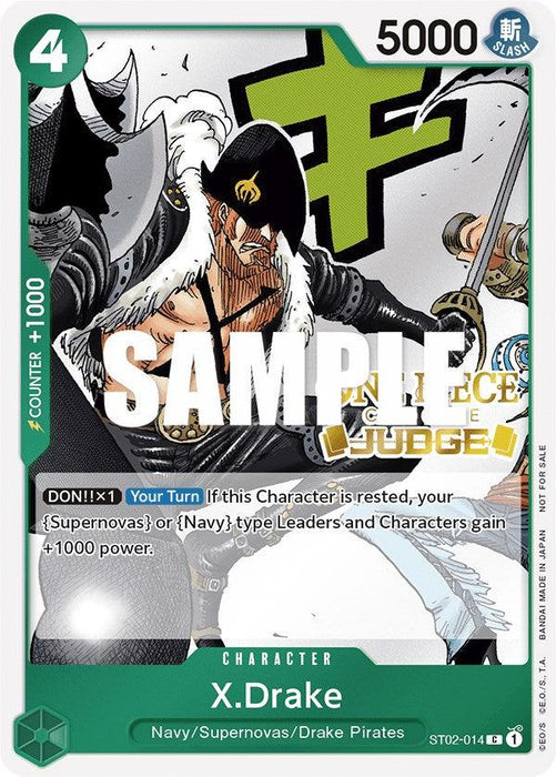 A trading card from the X.Drake (Judge Pack Vol. 2) [One Piece Promotion Cards] by Bandai featuring the character X. Drake wielding a large axe. The card boasts a power of 5000, a cost of 4, and the special ability "DON!!X1." Against a dynamic comic-style backdrop, "SAMPLE" is overlaid on the promo image.