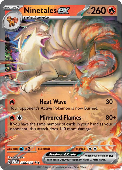 A Pokémon Trading Card featuring Ninetales ex (038/165) [Scarlet & Violet: 151] with an HP of 260, evolving from Vulpix. The card shows Ninetales surrounded by flames. It lists two moves: "Heat Wave" causing burn at 30 damage and "Mirrored Flames" at 80+ damage. This Fire-type Double Rare card is from the Pokémon Scarlet & Violet series, illustrated by Kawayoo and numbered