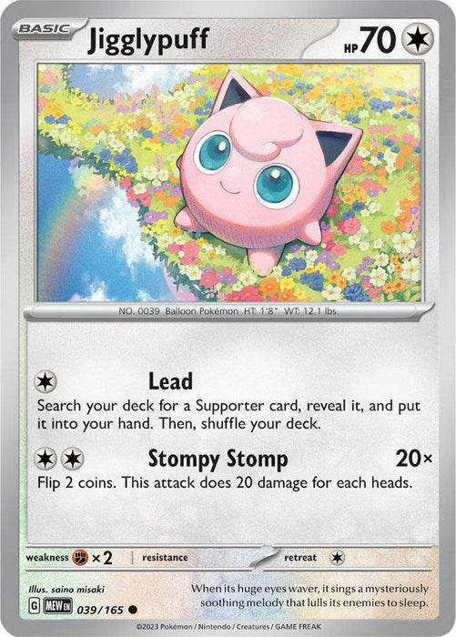 A Pokémon trading card titled "Jigglypuff (039/165) [Scarlet & Violet: 151]" features a round, pink creature with blue eyes and pointy ears. This Colorless card, from the 2023 Scarlet & Violet series, boasts attributes such as 70 HP and two attacks: "Lead" and "Stompy Stomp." Illustrated by saino misaki, it is listed as card number 039/165.