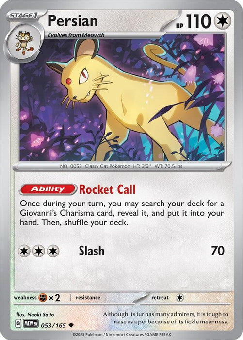 A Pokémon Persian (053/165) [Scarlet & Violet: 151] trading card featuring the uncommon Persian. This sleek, cream-colored feline Pokémon with a red gem on its forehead stands alert with glowing eyes in a mystical forest. The Colorless card details include its HP (110), abilities (Rocket Call), and attacks (Slash). Numbered 053/165 from the Scarlet & Violet: 151 series.

