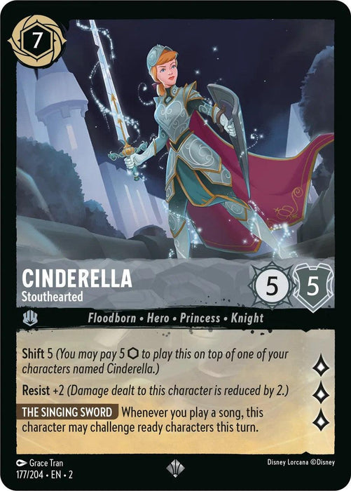In the fantasy game card "Cinderella - Stouthearted (177/204) [Rise of the Floodborn]," Cinderella is portrayed as a warrior in armor with a sword. She stands amid a mystical background with a castle. This Super Rare Disney card has stats showing a cost of 7, power and toughness of 5 each, and special abilities including Shift, Resist, and The Singing Sword effect.