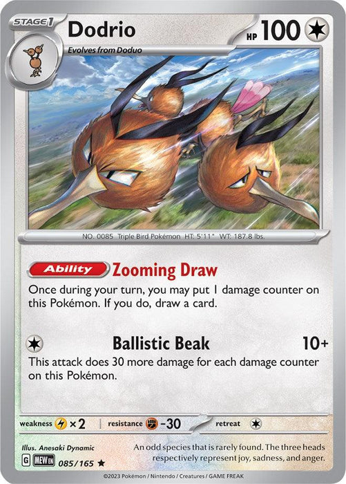 A rare Pokémon trading card for Dodrio (085/165) [Scarlet & Violet: 151] by Pokémon, which has 100 HP and evolves from Doduo. The card, part of the Scarlet & Violet series, features an image of Dodrio with three bird-like heads running swiftly. It has abilities: Zooming Draw and Ballistic Beak. The card includes stats, weaknesses, and illustrator info.