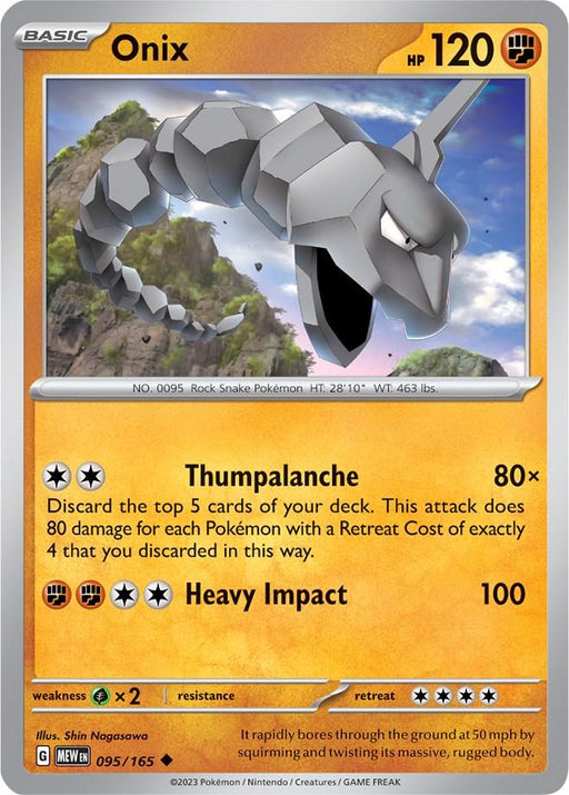 A Pokémon trading card featuring "Onix (095/165) [Scarlet & Violet: 151]" from the Pokémon series. Onix is depicted as a large, rocky serpent. The card includes its height (28'10"), weight (463 lbs), and abilities "Thumpalanche" (80x) and "Heavy Impact" (100). It has 120 HP. Text at the bottom provides additional information on this