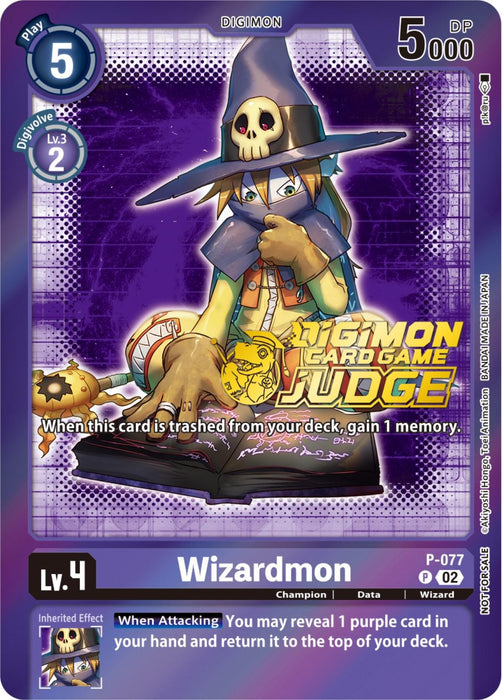 A Digimon promo card features Wizardmon, a humanoid figure in a green hooded cloak and a blue wizard hat with a skull emblem. With a play cost of 5 and 5000 DP, the **"Wizardmon [P-077] (Judge Pack 4) [Promotional Cards]"** card has an inherited effect: "When Attacking, You may reveal 1 purple card in your hand and return it to the top of your...