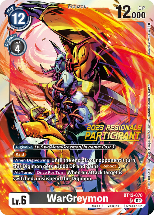 A Digimon WarGreymon [BT12-070] (2023 Regionals Participant) [Across Time] trading card featuring WarGreymon. This Digimon Promo displays a dragon-like, Mega Form character with metallic armor and large claws in an action pose. It has various statistics: Play Cost 12, DP 12000, Digivolve Lv.5 cost 4. Labels include "2023 Regionals Participant" and card number BT12-070.
