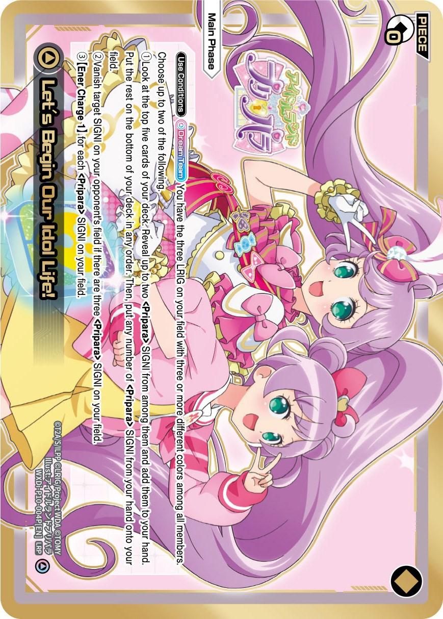 Let's Begin Our Idol Life! (LRP) (WXDi-P10-004P[EN]) [Prismatic Diva]