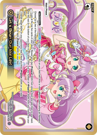 Let's Begin Our Idol Life! (LRP) (WXDi-P10-004P[EN]) [Prismatic Diva]