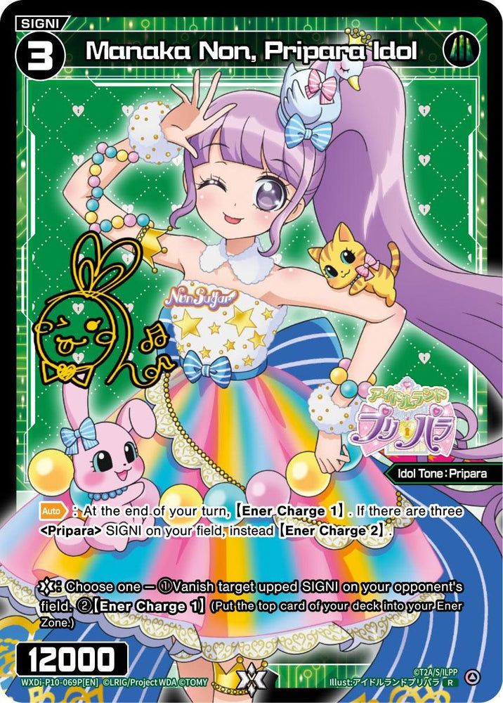 A colorful trading card features **Manaka Non, Pripara Idol (Parallel Foil) (WXDi-P10-069P[EN]) [Prismatic Diva]**, a Pripara Idol and Prismatic Diva with lavender hair in a high ponytail, wearing a pastel-themed outfit and accessories. She poses with a winking expression, accompanied by a cute yellow cat and a pink bear-shaped accessory. Text and icons surround the character. This product is from TOMY.