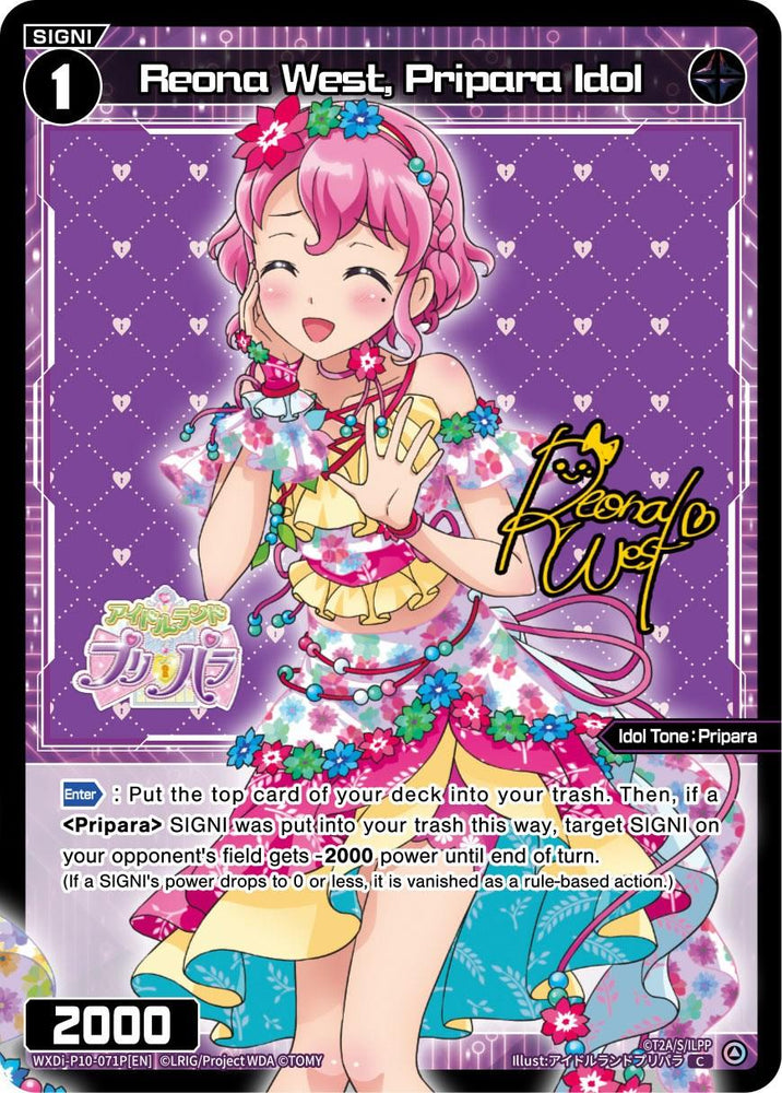 A colorful trading card features Reona West, a cheerful Prismatic Diva idol from Pripara SIGNI. She has pink hair with yellow bows and wears a vibrant floral outfit with a yellow and purple skirt. She makes a heart gesture with one hand. The card text describes her in-game effects, including -2000 power adjustments, and abilities. Her name and signature are displayed.

Product: Reona West, Pripara Idol (Parallel Foil) (WXDi-P10-071P[EN]) [Prismatic Diva]
Brand: TOMY