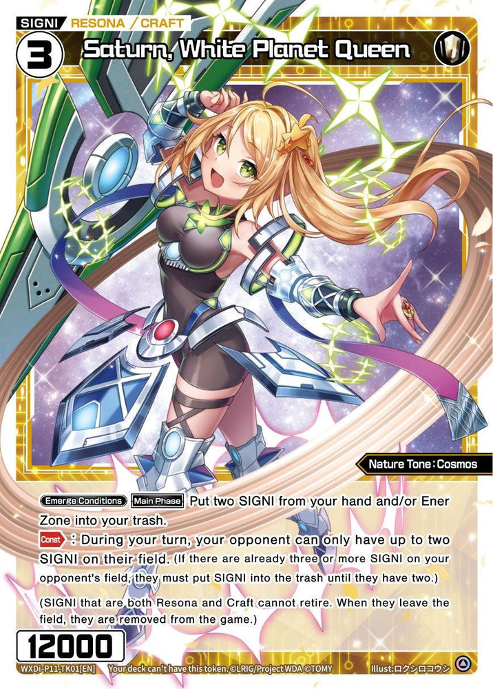 Colorful anime trading card featuring "Saturn, White Planet Queen (WXDi-P11-TK01[EN]) [Reunion Diva]" by TOMY. A vibrant female warrior with blonde hair in twin ponytails, adorned in futuristic armor and glowing green accents. She wields a shield with cosmic designs. The card displays "Reunion Diva / CRAFT SIGNI" and stats including Power 12000.