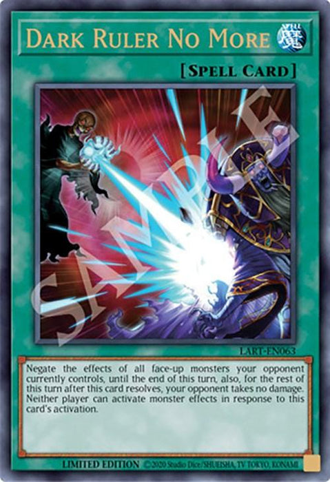 Yu-Gi-Oh! trading card titled "Dark Ruler No More [LART-EN063] Ultra Rare" features blue Normal Spell borders. The illustration depicts a sorcerer casting a spell, with blue and purple energy aimed at an armored figure. The card includes text detailing the effect, overlaid with the word "SAMPLE" in bold across the image. It is an Ultra Rare Limited Edition from The Lost Art Promotion, complete with legal information at the bottom.