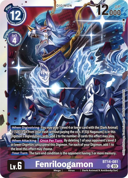 A Digimon card featuring the Level 6 Dark Animal Digimon Fenriloogamon [BT14-081] [Blast Ace]. The card displays a fierce, wolf-like creature with blue and white fur, adorned with armor and wielding a large, spiked weapon. The card details include a play cost of 12, 12,000 DP, and abilities related to Digivolving and opponent control.