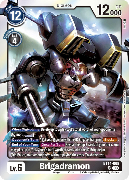 Illustration of the Digimon card "Brigadramon [BT14-068] [Blast Ace]." This Super Rare card showcases Brigadramon, a large, armored mechanical creature with a glowing red visor and various weaponry attached. The D-Brigade member has a Play Cost of 12, Digivolve of 4, 12,000 DP, Level 6, Type: Cyborg. It features special