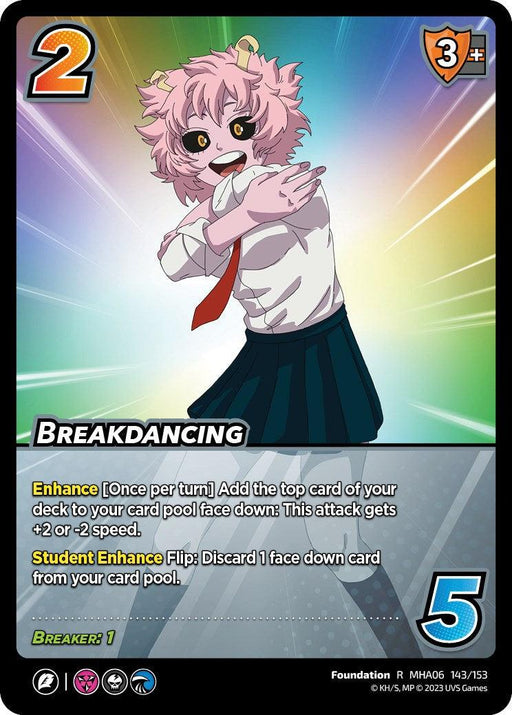 A rare card from UniVersus featuring a character with pink curly hair, a white shirt, and red tie, performing a dance move. Text reads "Breakdancing [Jet Burn]" with game stats: 2 difficulty, 5 control, 3+ block. Abilities: Enhance: Add top card of deck to card pool; attack gets +/- 2 speed. Flip: Discard 1 face-down.