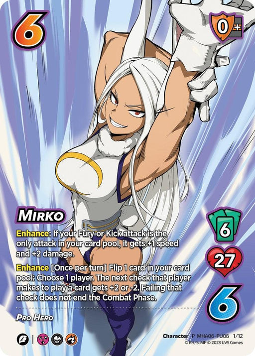 Card featuring "Mirko (Plus Ultra Pack 6) [Miscellaneous Promos]," the Pro Hero from UniVersus. She has long white hair, rabbit ears, and a muscular build. With a kick attack dealing an impressive 6 damage, her stats are rounded out by a defense of 0 and health at 27. Additional abilities and effects are described within the card text.