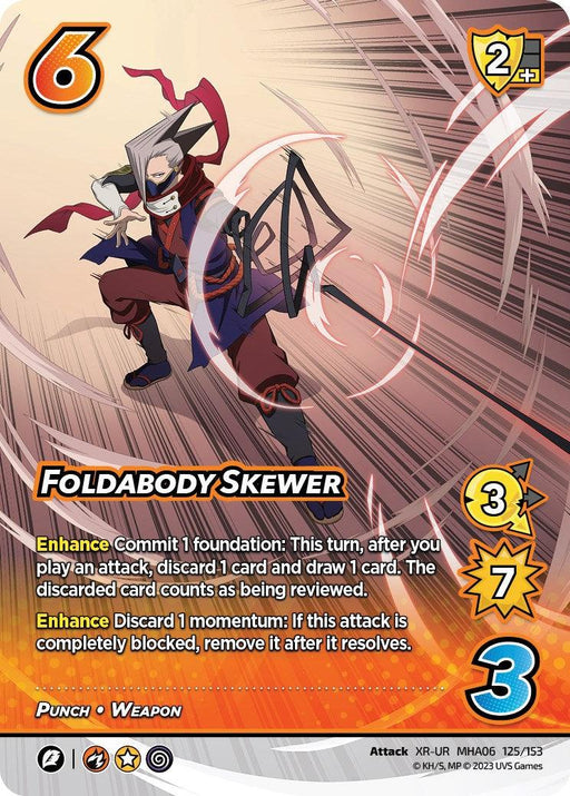 Image of a trading card from the My Hero Academia: The Card Game series. The Extra Rare card features Foldabody Skewer (XR) [Jet Burn], displaying a character in a gray outfit and mask with sharp weapons. Stats at the top are a 6-difficulty, 2-check, and 4 control value. Further details include Enhance abilities and card numbers. This product is part of the UniVersus brand.