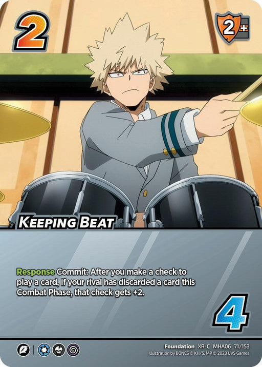 An anime character with spiky blond hair, wearing a gray school uniform, is playing a drum set. The card name "Keeping Beat (XR) [Jet Burn]" is displayed prominently. This Extra Rare card has a Response action, 2 difficulty, 4 control, and is numbered XR-C MHA06 71/153. Icons are shown at the bottom. The brand name UniVersus is associated with the card.