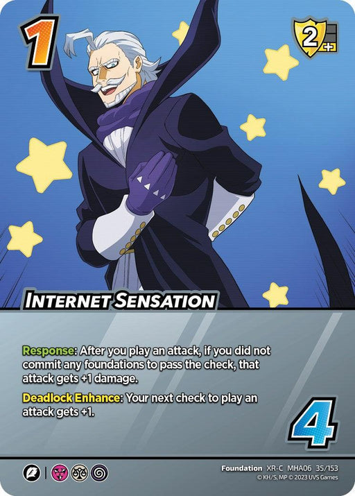 A trading card titled "Internet Sensation (XR) [Jet Burn]" featuring a confident, smirking man adjusting his tie with one hand. He has white hair, a monocle, and wears a black suit with a purple tie. This Extra Rare card from UniVersus has a yellow "1" in the top left corner and various symbols and text detailing its abilities at the bottom.
