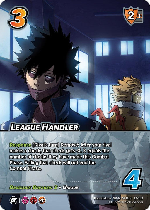 A trading card titled "League Handler (XR) [Jet Burn]" from UniVersus featuring a unique character with dark, spiky hair, numerous facial scars, and wearing a blue coat. The character stands alongside a figure with blond hair and red wings. This extra rare card includes various game stats and text describing its special abilities.