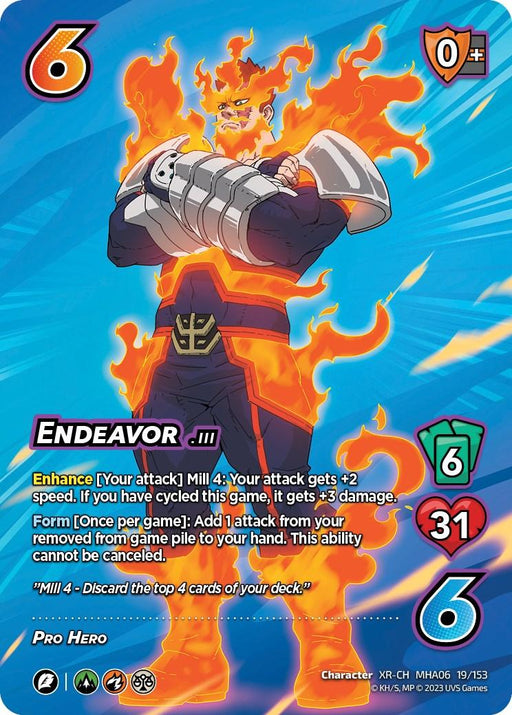 A collectible card featuring the Extra Rare animated character named Endeavor. The Pro Hero is engulfed in flames, wearing a suit with flame details. The card displays various stats: a momentum value of 0, difficulty 6, control 6, health 31, and speed 6. It includes detailed game-related text and icons at the bottom. This is the Endeavor (XR) [Jet Burn] card from UniVersus.