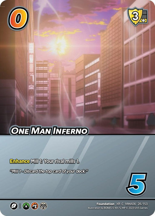 A card from the UniVersus Card Game. It is titled "One Man Inferno (XR) [Jet Burn]" and features a sunset cityscape with a silhouette of a man. The Extra Rare card has an orange shield with a "0" on the top left and a yellow shield with "3" on the top right. Text reads "Enhance Mill 1: Your rival mills 1.