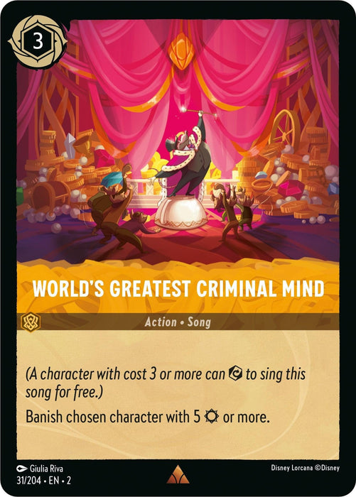 A rare card titled "World's Greatest Criminal Mind (31/204) [Rise of the Floodborn]" by Disney features a scene on stage with a tall, rat-like character in a tuxedo and top hat, holding a cane and singing. Two henchmen are in front, holding muskets. The background includes stage props like barrels and treasure chests under pink curtains. In-game text and icons are also present.